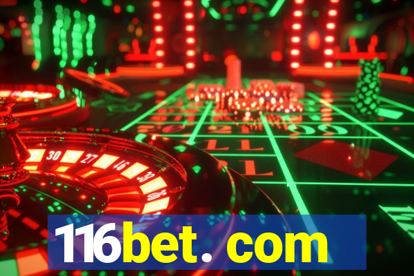 116bet. com